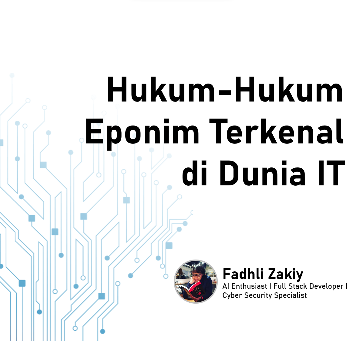 Hukum-hukum Eponim Terknal di Dunia IT