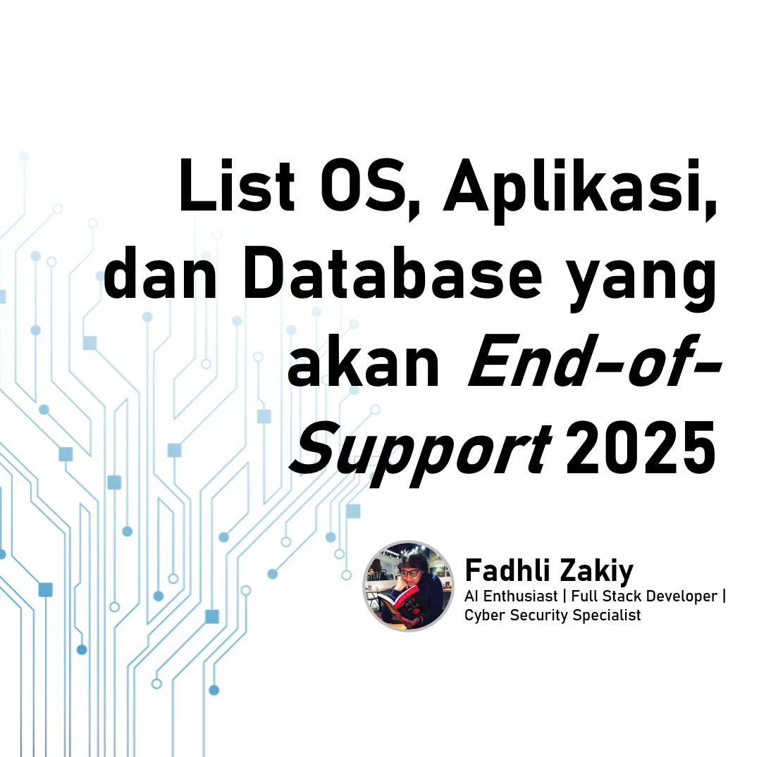 List OS, Aplikasi, dan Database yang akan End-of-Support 2025