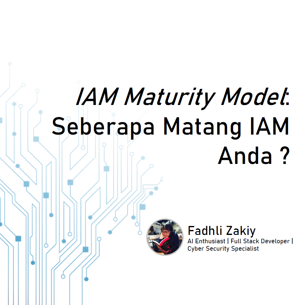 IAM Maturity Model: Seberapa Matang IAM Anda?